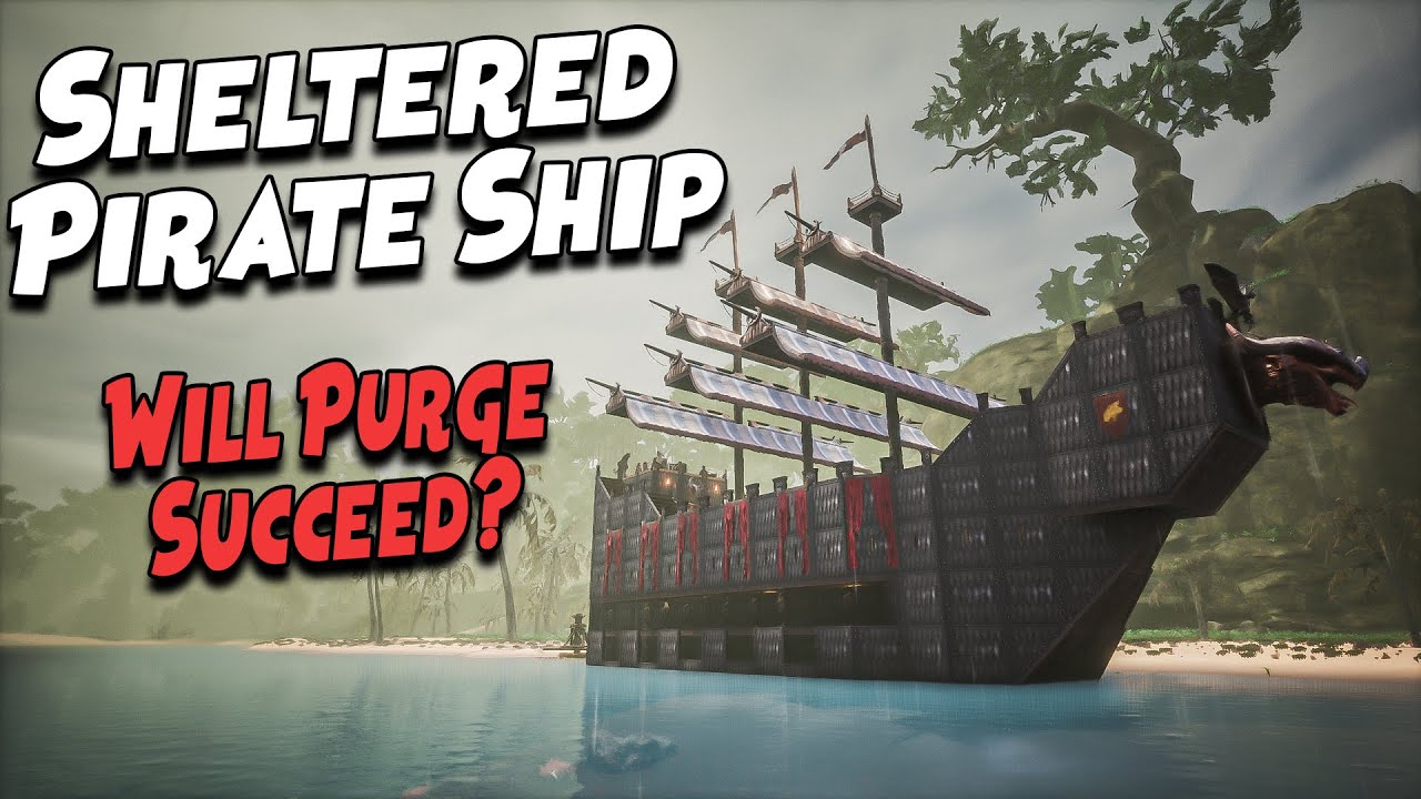 Sheltered Pirate Ship | CONAN EXILES
