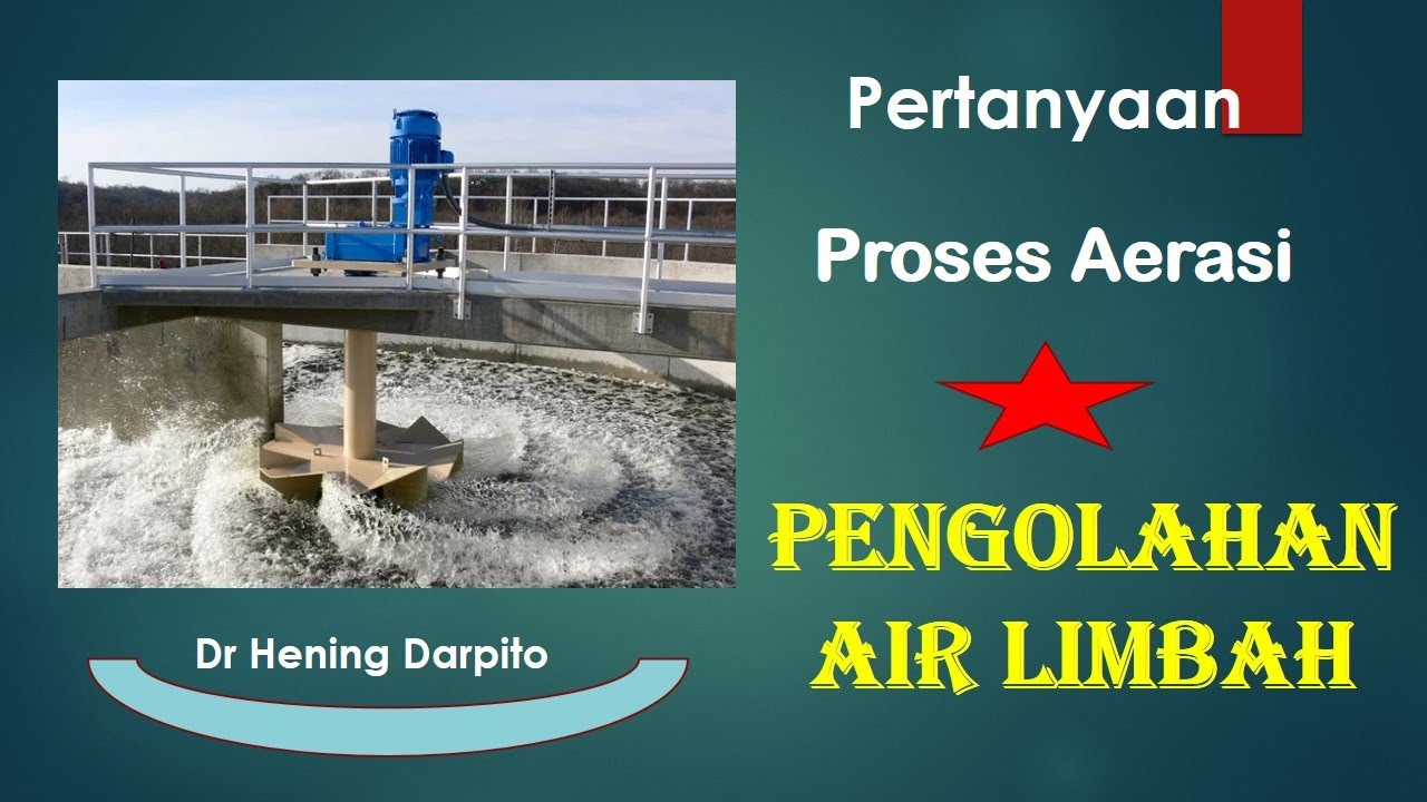 AERASI PENGOLAHAN AIR LIMBAH: Pertanyaan Tutorial