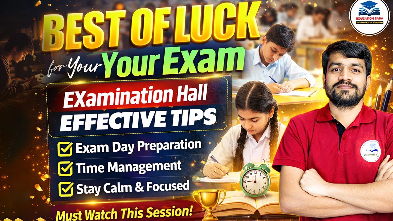 Best of Luck for Final Exam | Examination Hall Tips | Exam Day Preparation | Board Exam 2026