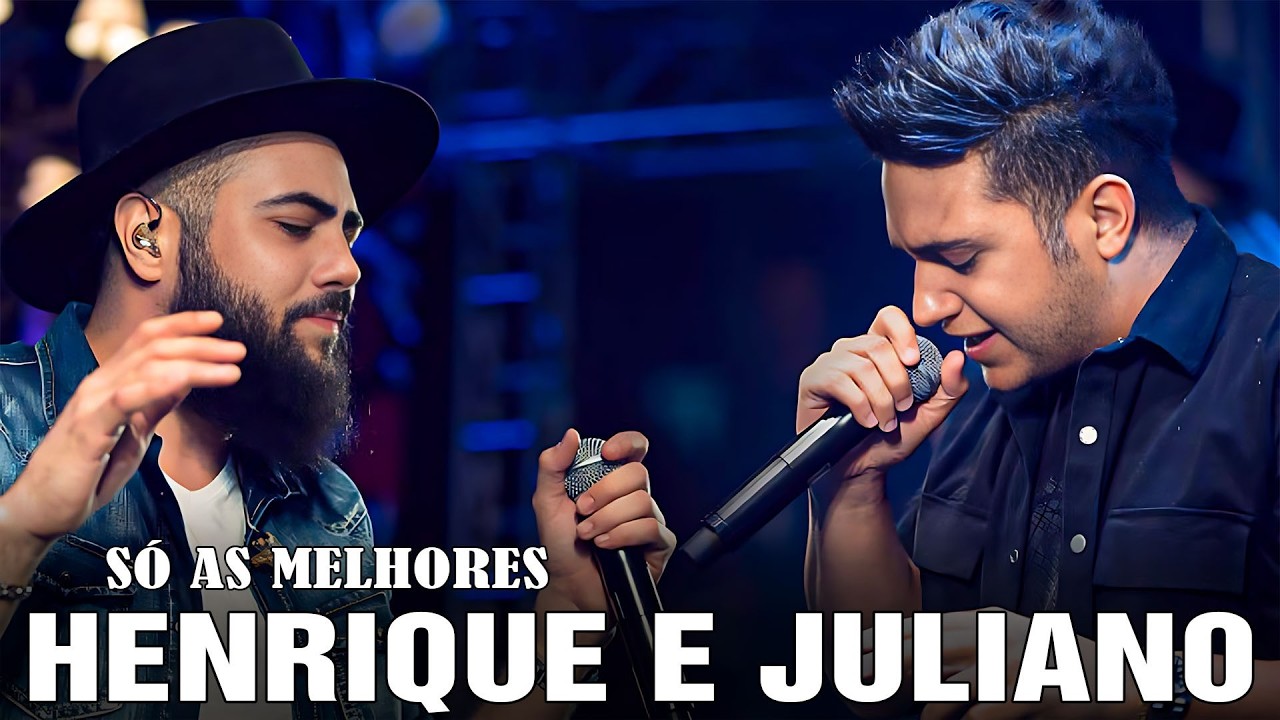 Henrique e Juliano 2026 As Mais Tocadas - Top M&uacute;sicas 2026