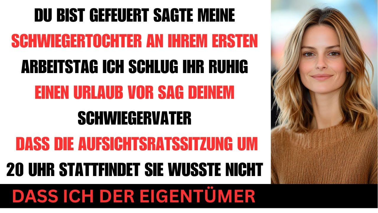 Ich wurde am ersten Tag gefeuert dann enthüllte ich, dass mir 72 % der Firma gehören