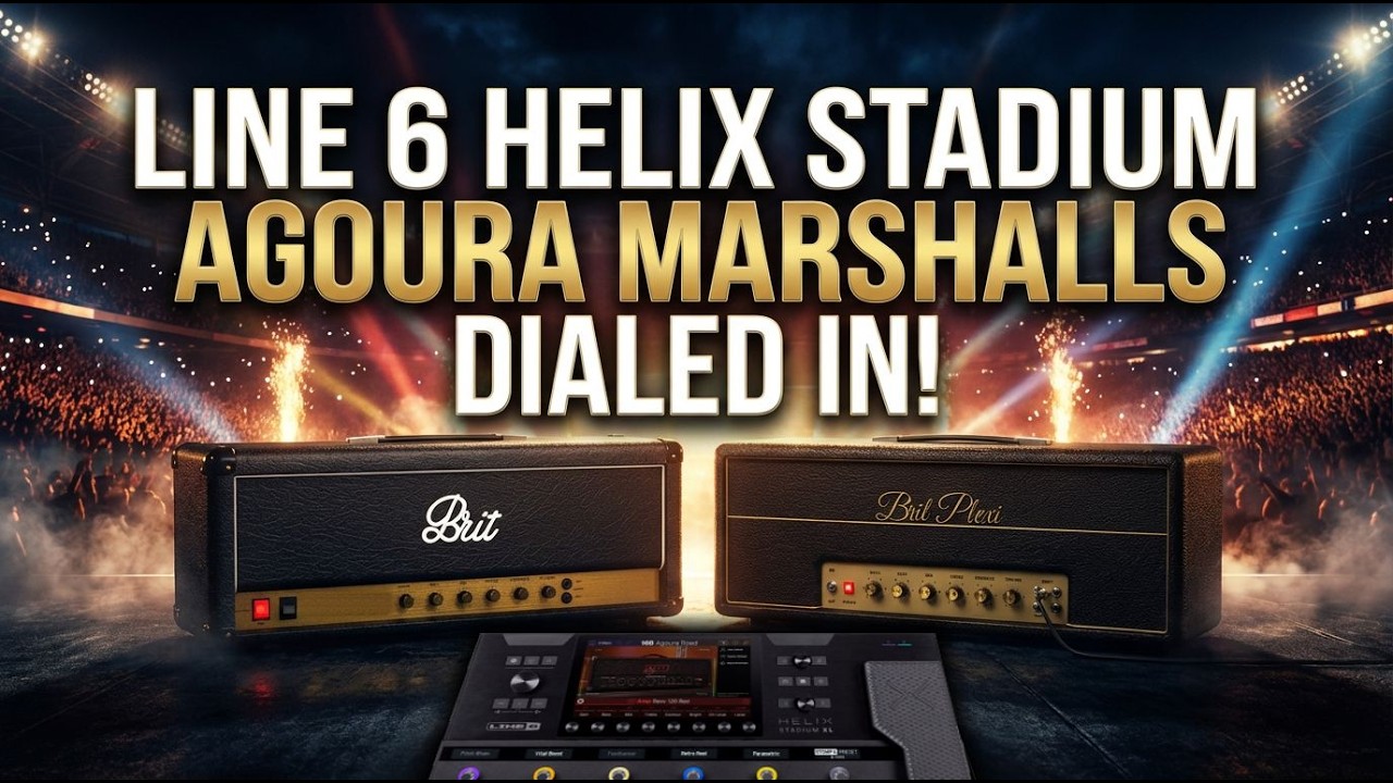 Line 6 Helix Stadium Agoura 2-Brit Marshall Amps - IN THE MIX