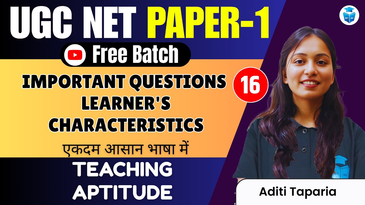 UGC NET Paper 1 Teaching Aptitude | Learner’s Characteristics | Important Questions for UGC NET 2026