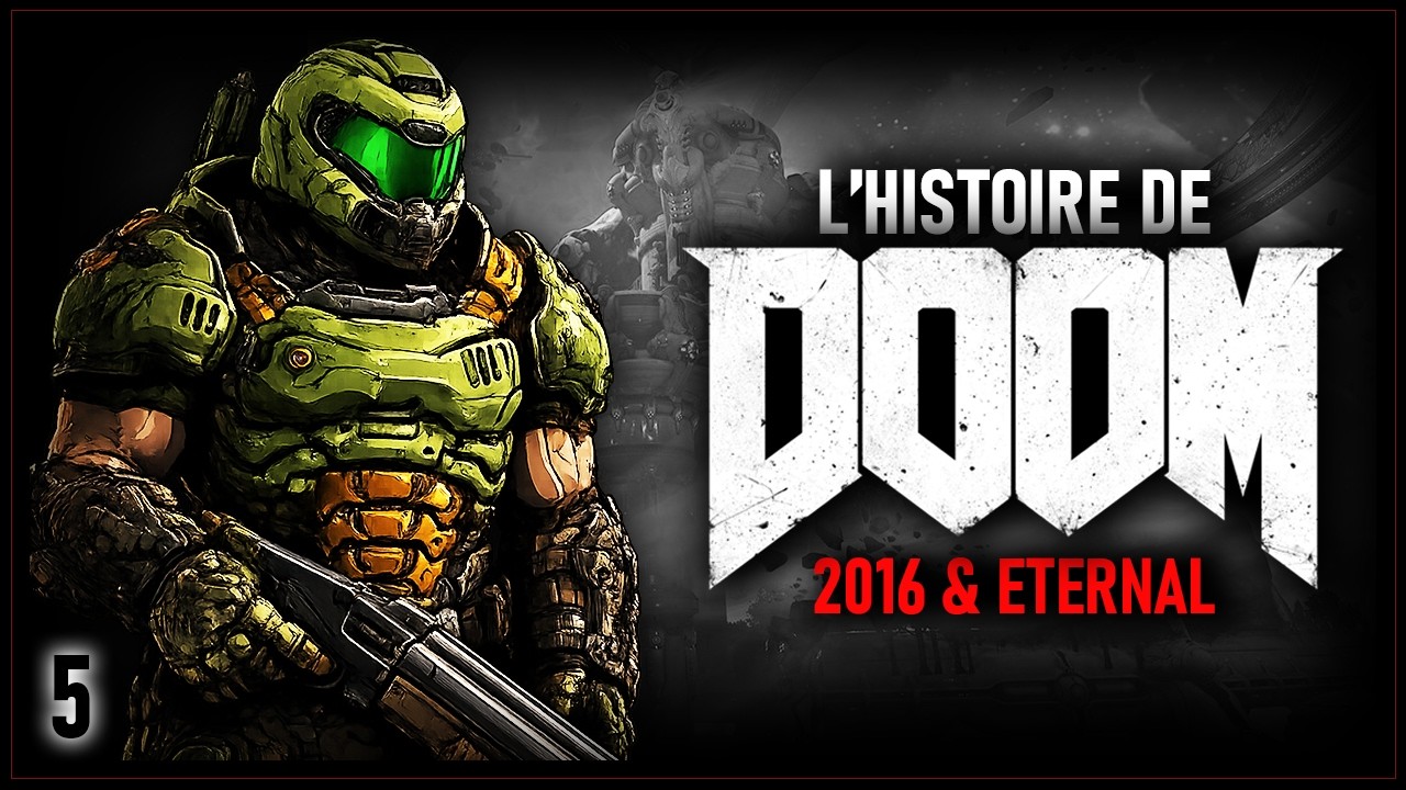 L'histoire de Doom - 5/7 : Doom 2016 et Eternal