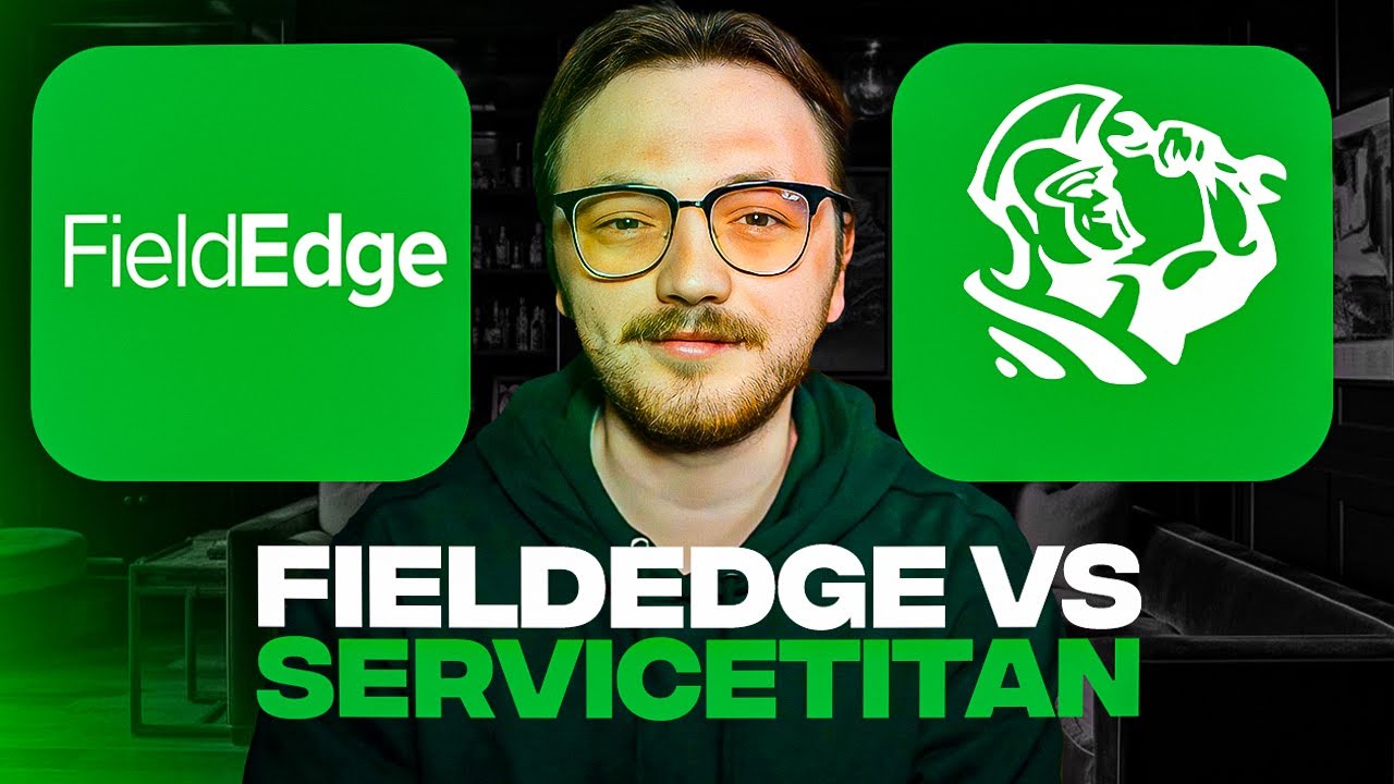 FieldEdge vs ServiceTitan (2025): Which One You Should Choose?