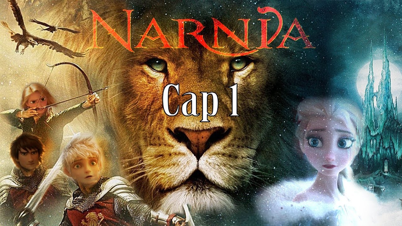 Las Crónicas De Narnia (Hiccelsa & Jackunzel) Cap 1