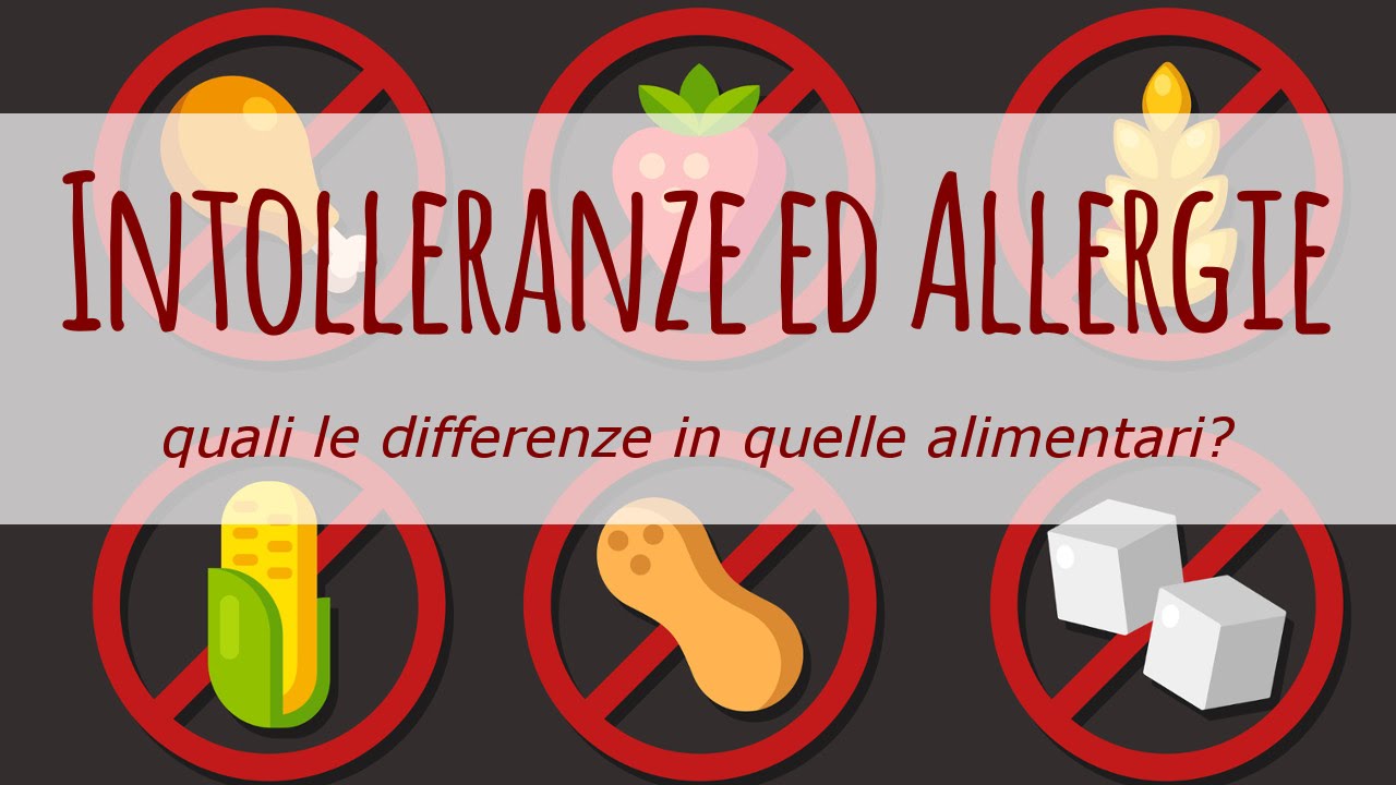 Intolleranze alimentari ed allergie: qual &egrave; la differenza?