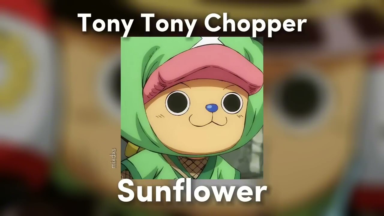 Chopper Sings SunFlower!!