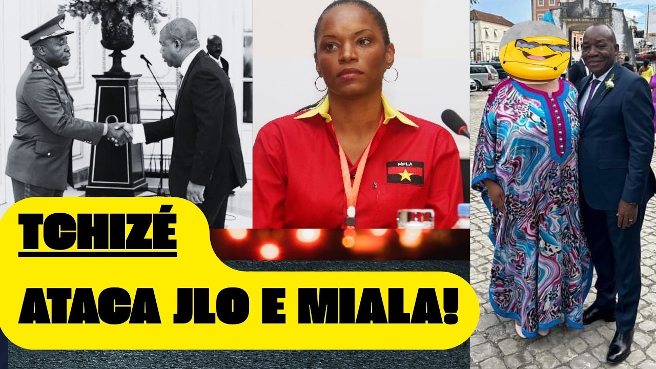 Tchizé lança bomba política contra JLO e Miala