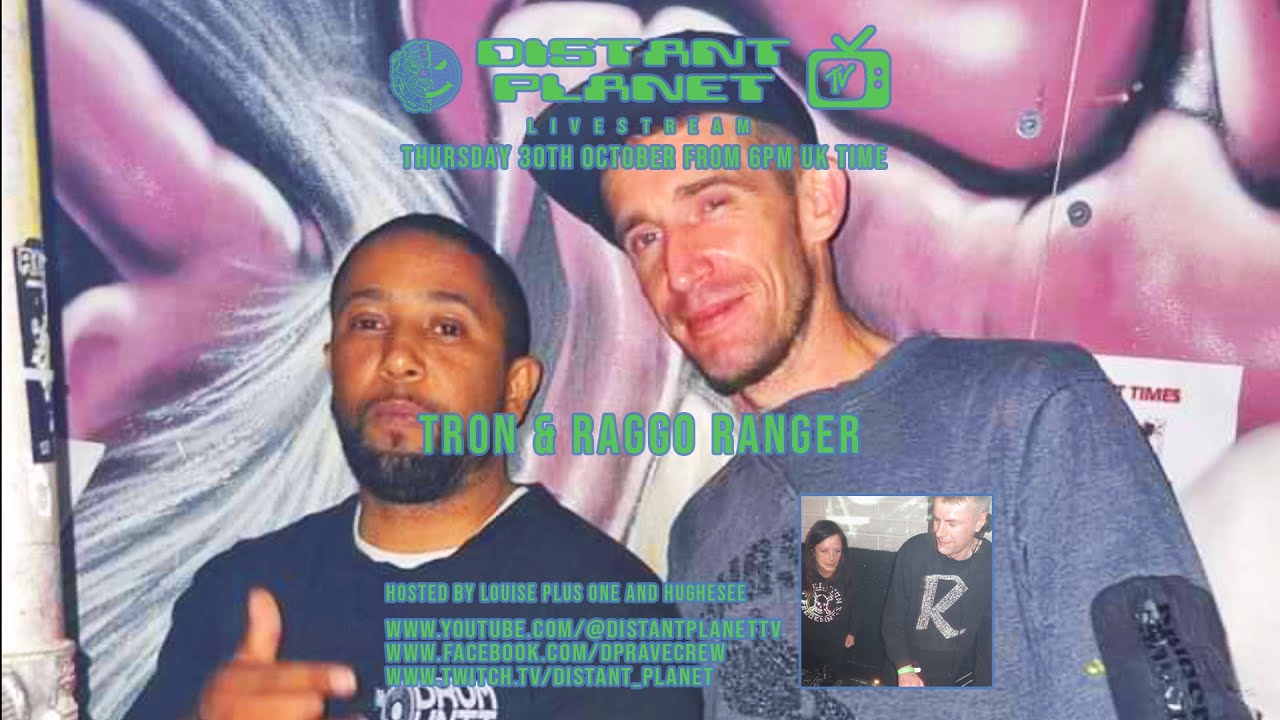 Distant Planet TV LIVE w/ Drum Unit (Tron & Raggo Ranger)