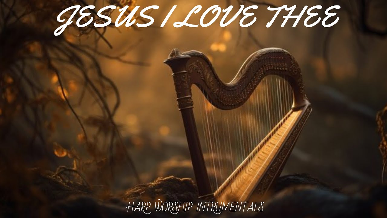 JESUS I LOVE THEE/PROPHETIC HARP WARFARE INSTRUMENTAL/ WORSHIP MEDITATION MUSIC/ NTENSE HARP WORSHIP