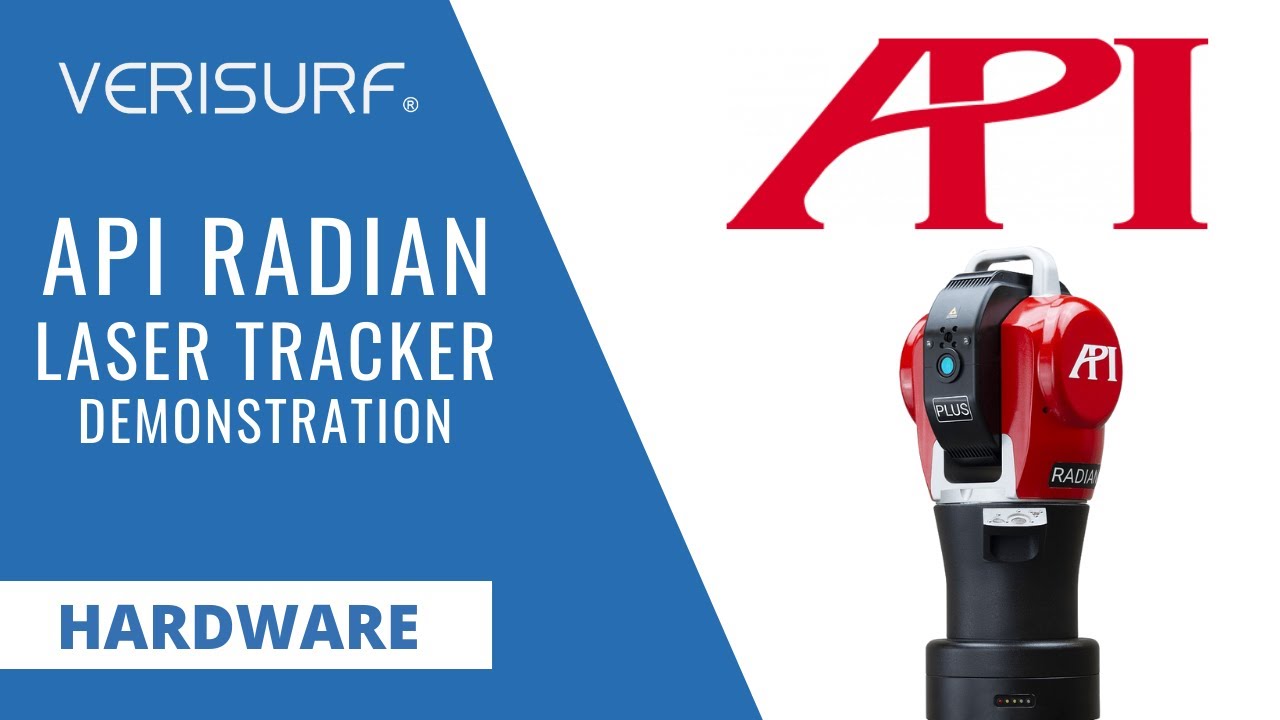 API Radian Laser Tracker Demonstration