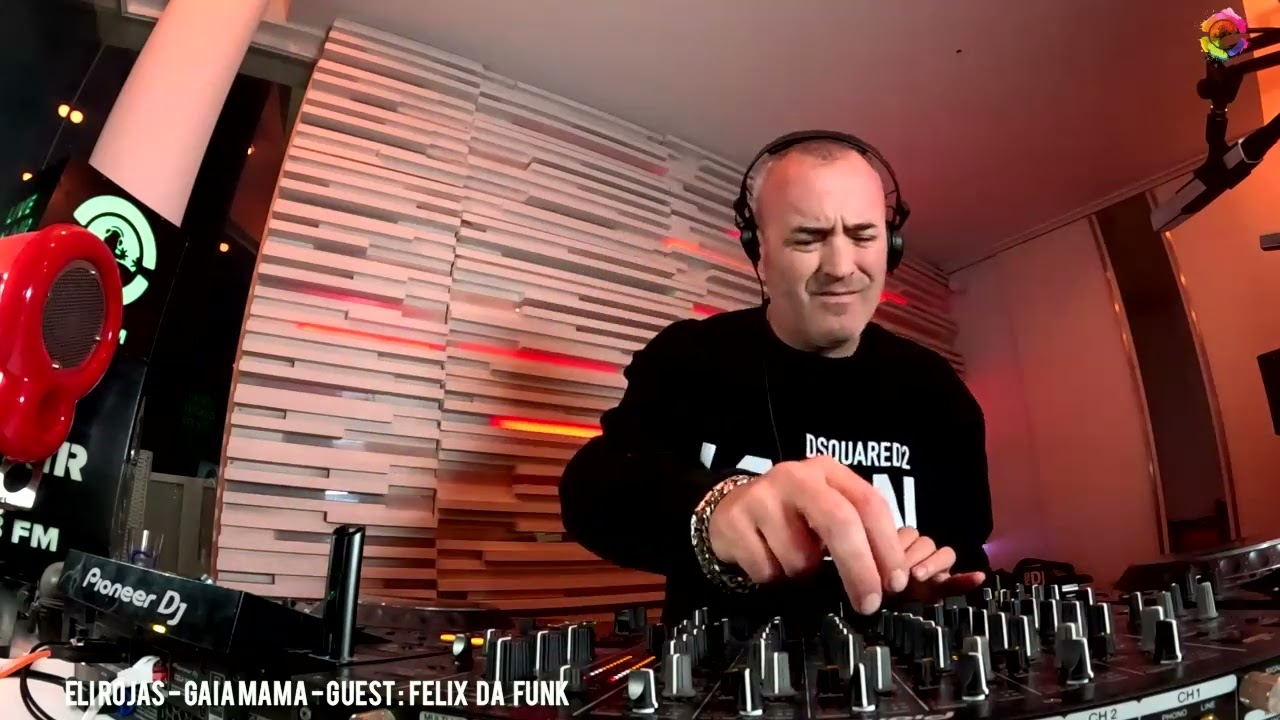 Felix Da Funk Special Guest at Gaia Mama Radio Show by Eli Rojas @ Ibiza global Radio 28.12.2023
