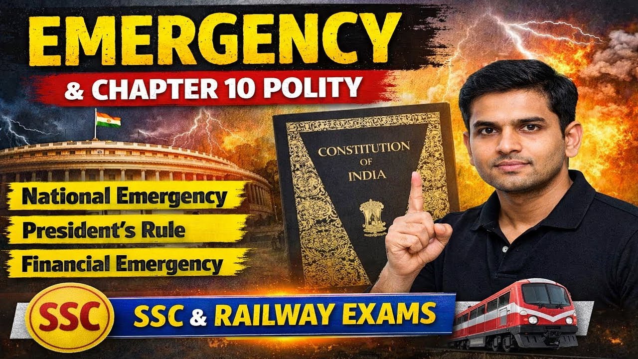 Emergency Provisions in India | Chapter 10 Polity | SSC CGL CHSL Railway Exams