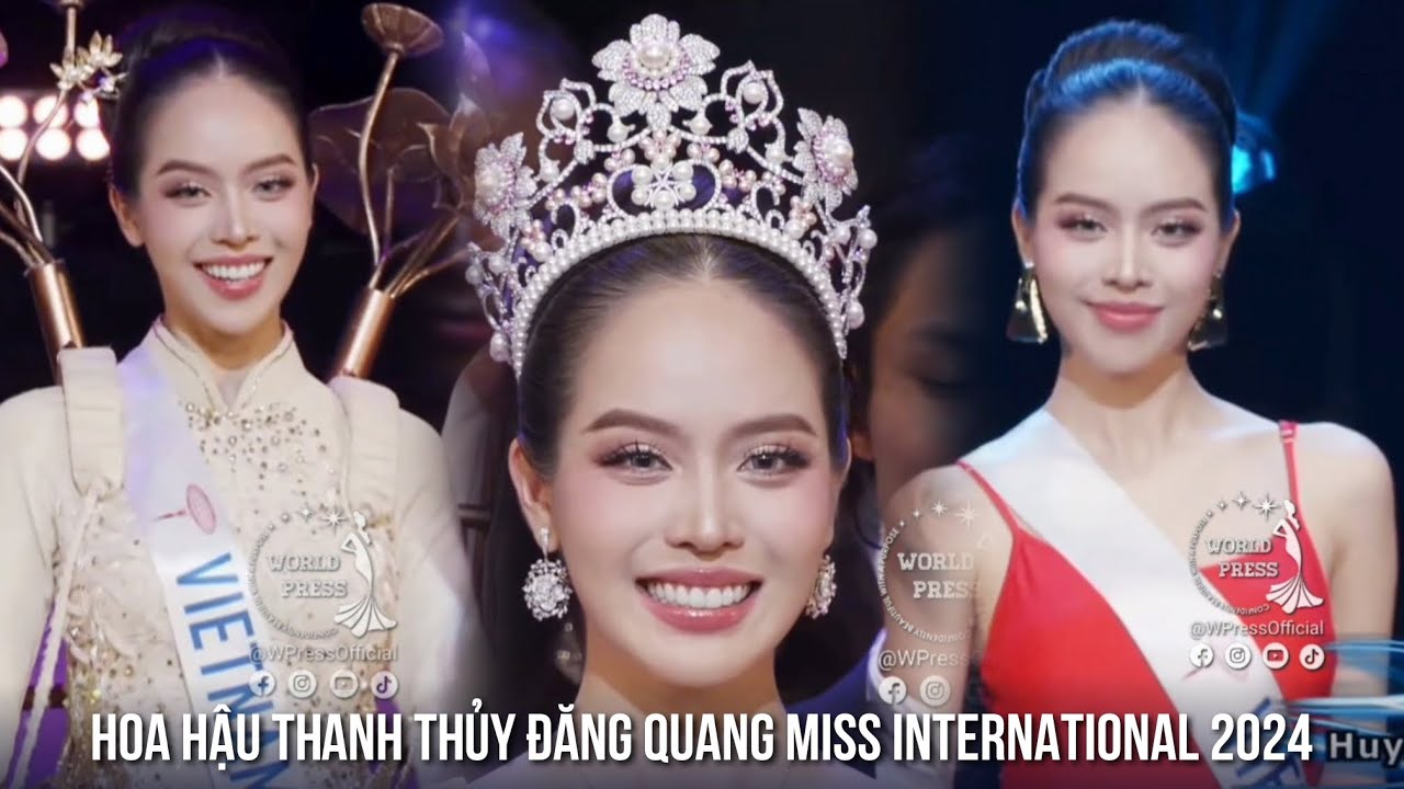 Hoa Hậu Thanh Thủy hành trình đăng quang Miss International 2024 Hoa Hậu Quốc Tế 2024 của Việt Nam