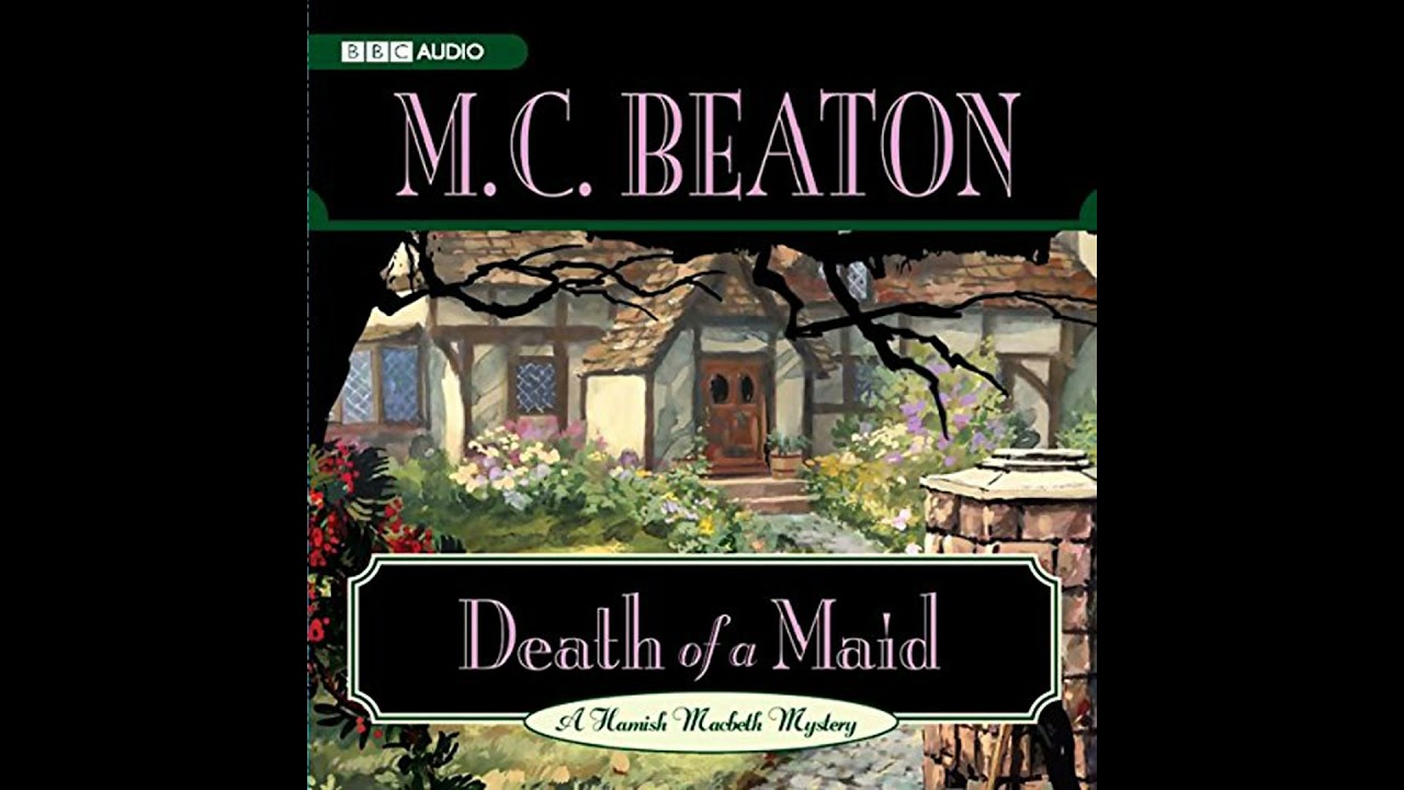 Death of a Maid Audiobook by M. C. Beaton