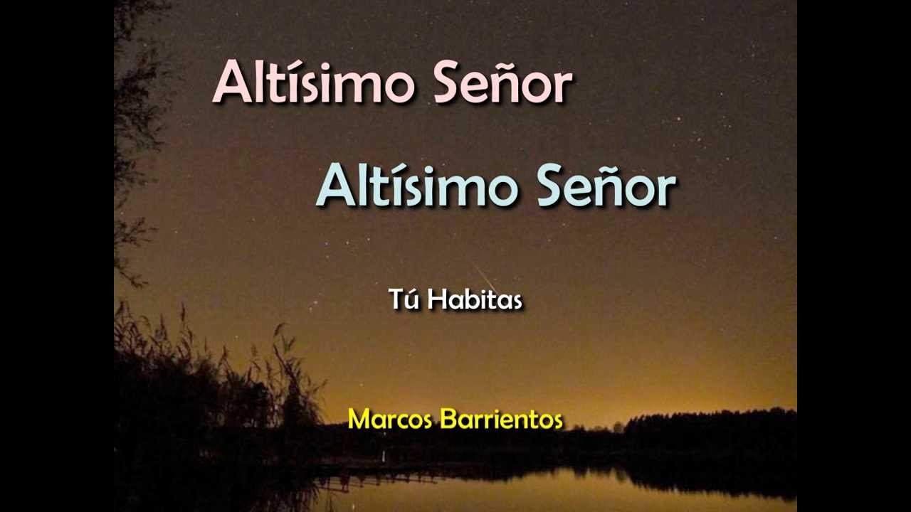 Tu Habitas por Marcos Barrientos con letra en HD
