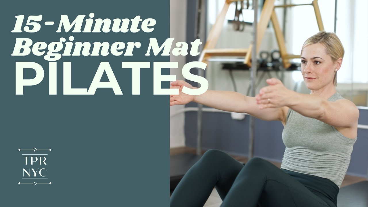 Beginner Mat Series: 15-Minute Full-Body Pilates Workout - The Pilates Room NYC