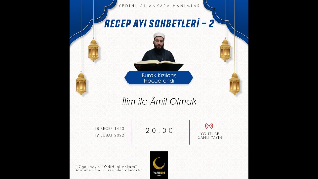 İlim ile Âmil Olmak (Burak Kızıldaş)