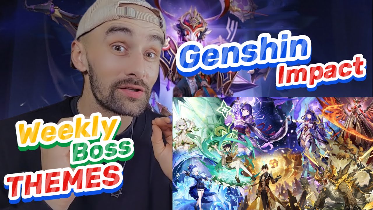 NEW GENSHIN IMPACT PLAYER REACTS TO GENSHIN IMPACT WEEKLY BOSS THEMES !