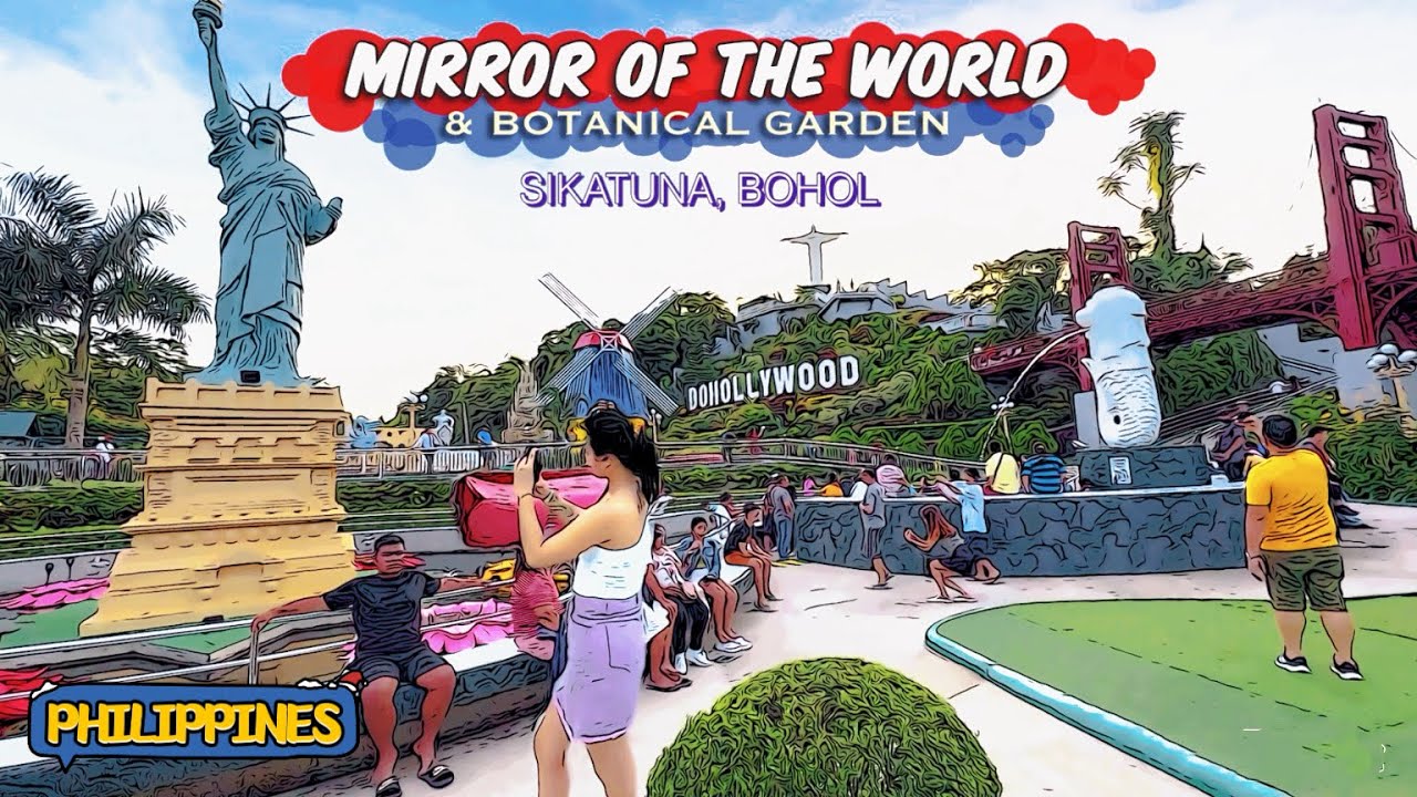 🐵 [HD #BOHOL 🇵🇭] SIKATUNA’S MIRROR OF THE WORLD 2023 | Explore The World in Just One Park