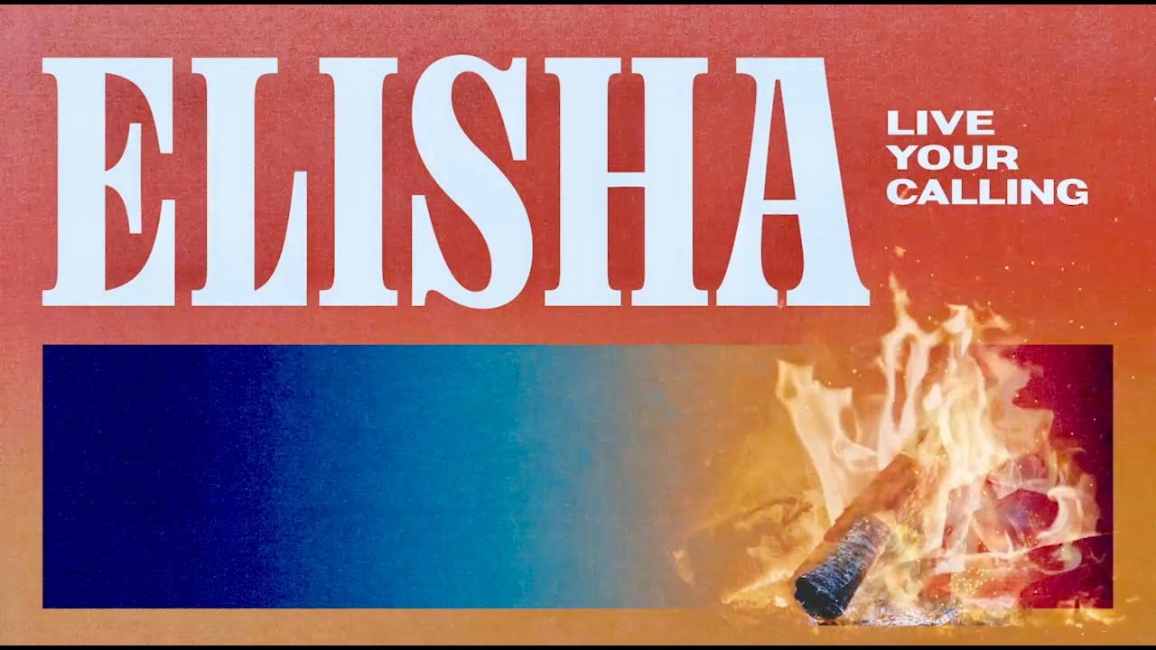 Elisha series: Following Your Future