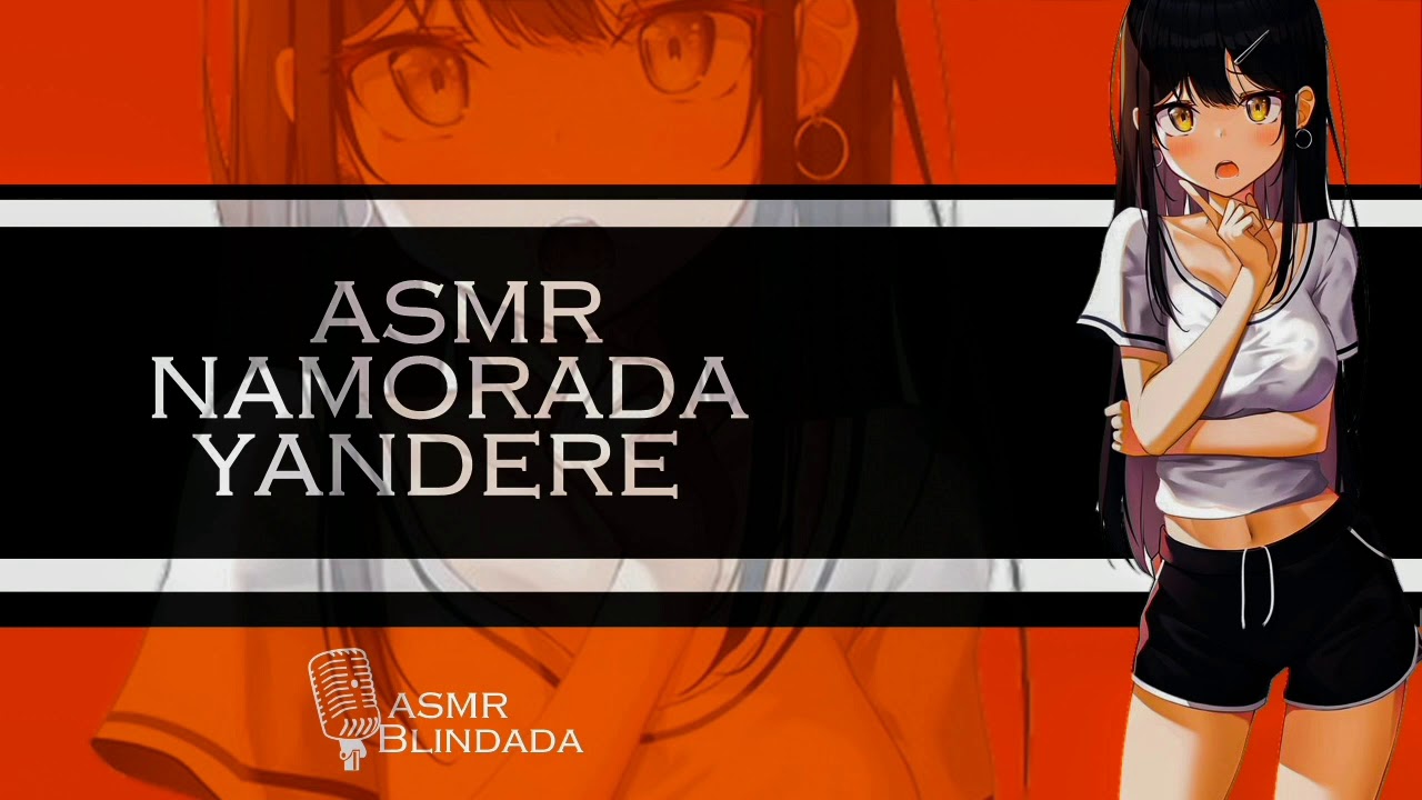 ASMR NAMORADA YANDERE
