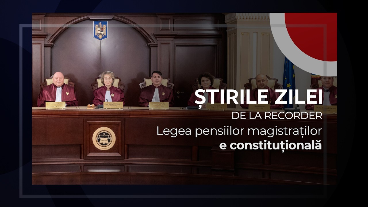 18 FEBRUARIE 2026. CCR a dres busuiocul: legea pensiilor magistraților e constituțională