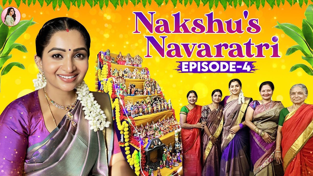 Trying Something New for Golu | Nakshu's Navaratri | Episode 04 | Nakshathra Nagesh