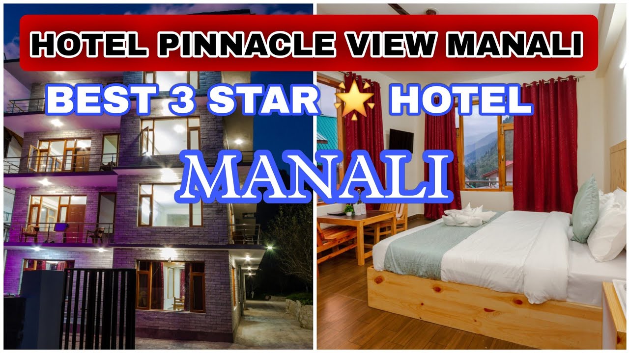 pinnacle view manali prini best | hotel in manali | Best view hotel in manali | call 9999935173