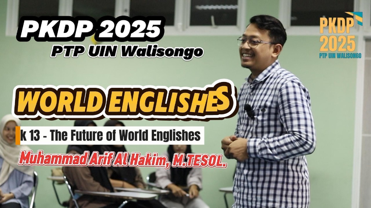 Teaching Practice of World Englishes Course - PKDP2025