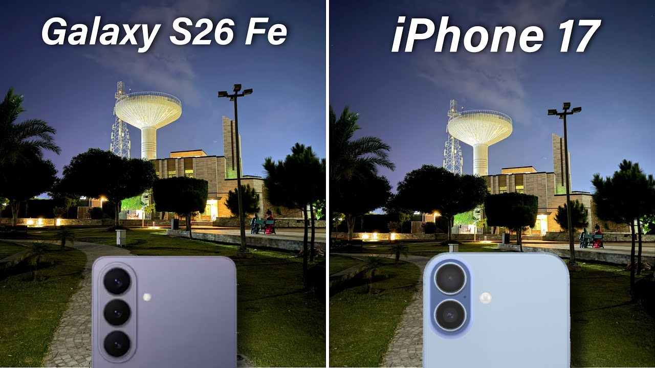 Сравнение камер Samsung Galaxy S26 FE и iPhone 17