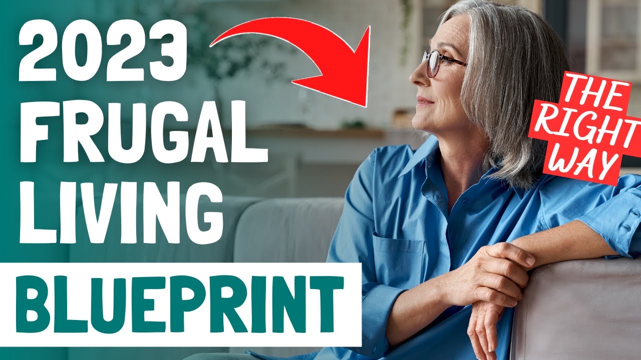 The Frugal Living Blueprint 2023: How to Build a Rich Life on a Poor Man's Budget | Fintubertalks