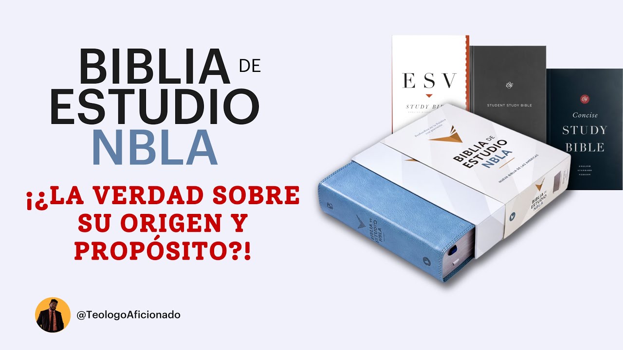 La verdad sobre la Biblia de Estudio NBLA