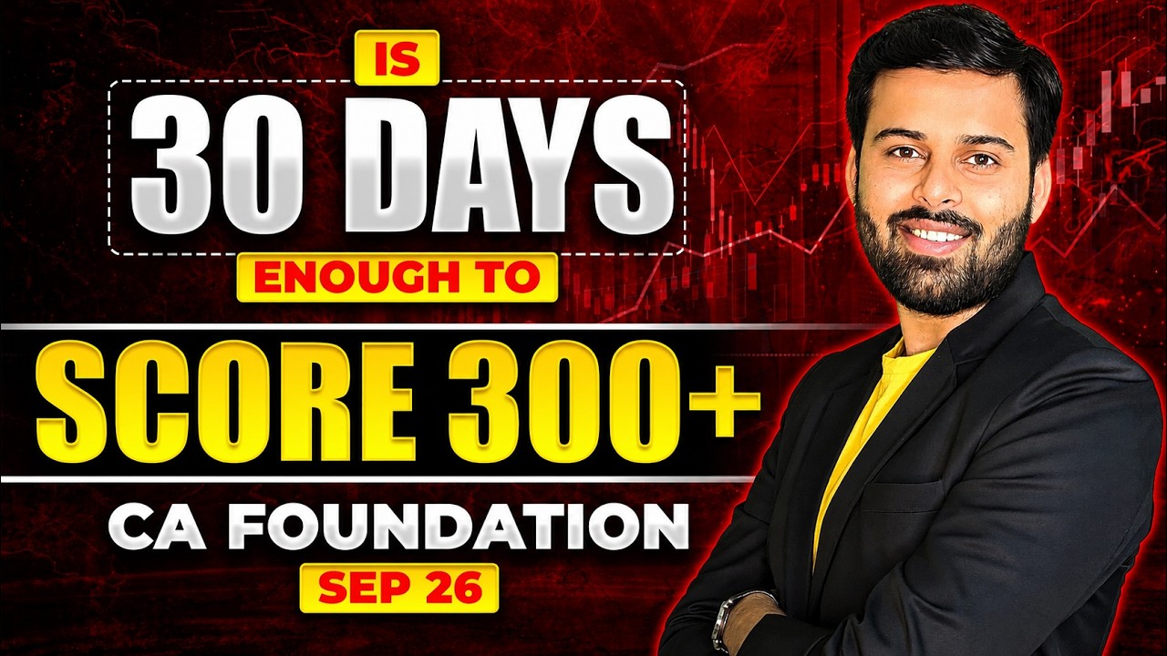 Last 30 Days to CA Foundation Sep 26 - MASTER STRATEGY🔥 CA Foundation September 2026 | ICAI