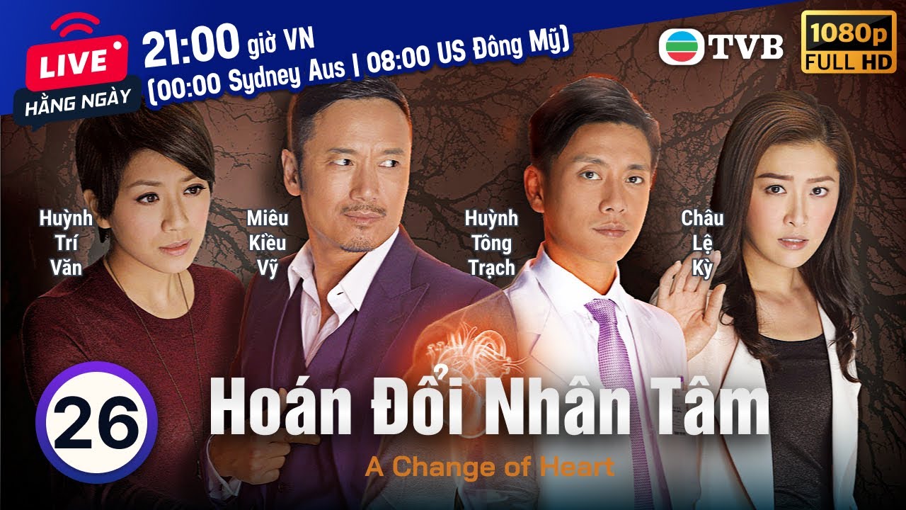 Huỳnh Tông Trạch | TVB Hoán Đổi Nhân Tâm 26/30 | Miêu Kiều Vỹ, Châu Lệ Kỳ, Hứa Thiệu Hùng | 2013