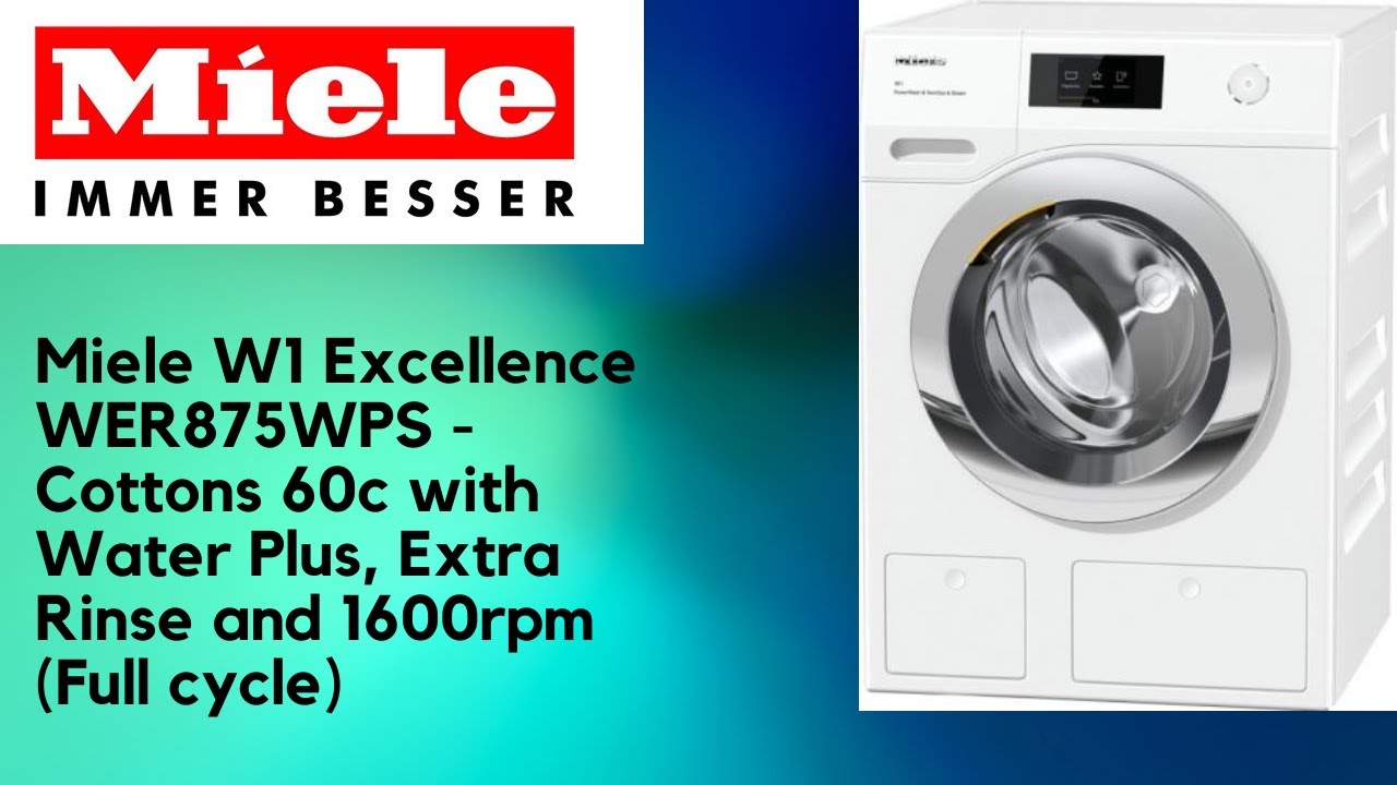 Miele W1 Excellence WER875WPS - Cottons 60 w/ Water Plus and Extra Rinse (Full cycle)