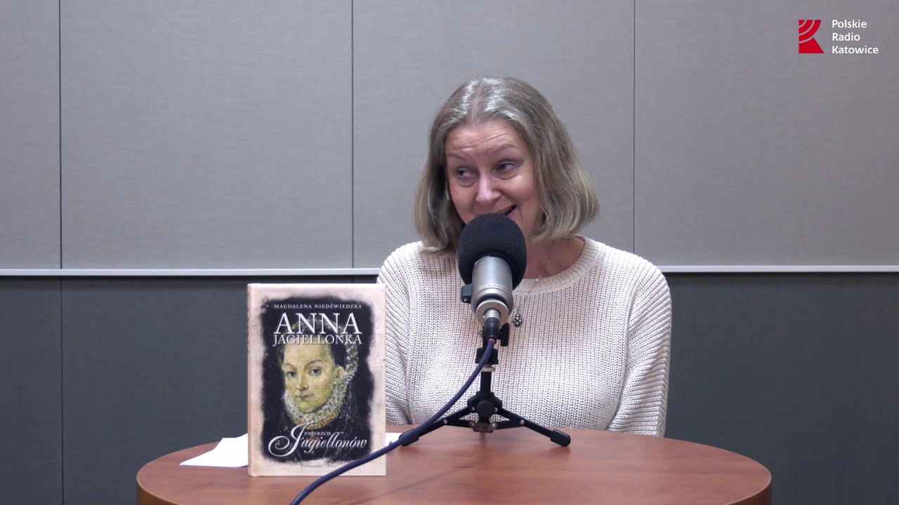 O czym milczy historia. Anna Jagielonka. Suplement. Radio Katowice, 27.05.2021.
