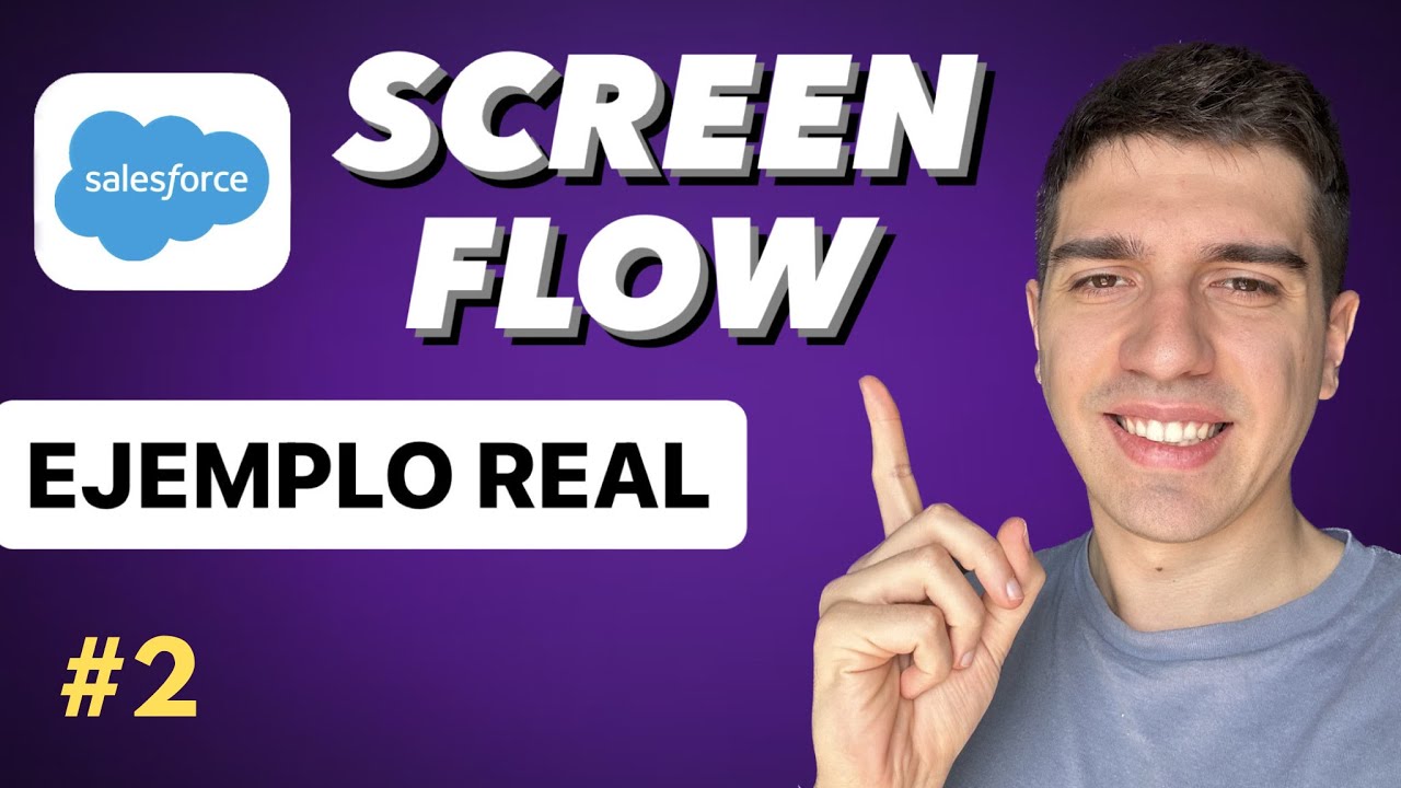 Tutorial Screen FLOW en Salesforce con EJEMPLOS l Parte 2