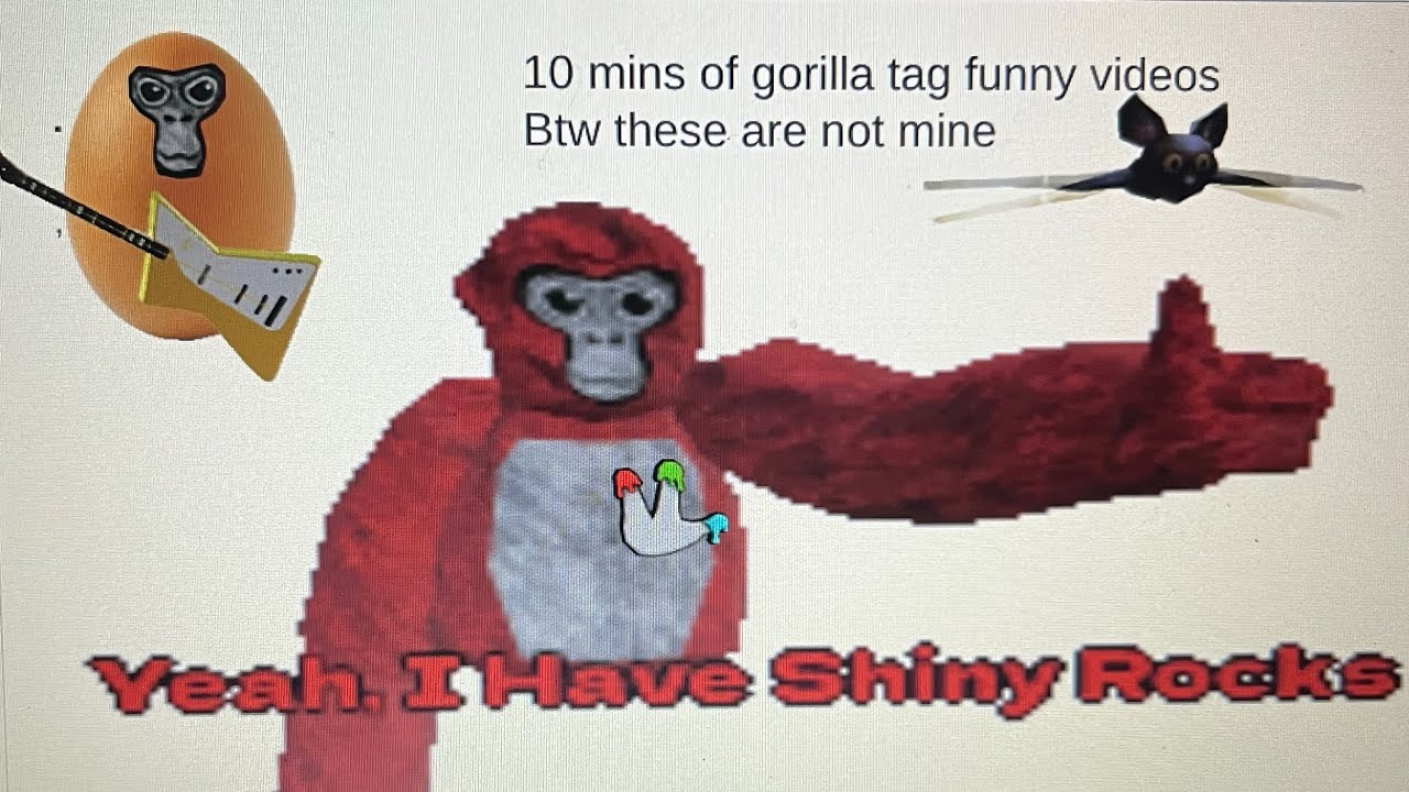 10 minutes of gorilla tag funny videos