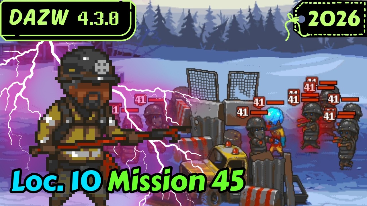 Location 10 Mission 45 🔥 Dead Ahead: Zombie Warfare v4.3.0 DAZW 2026