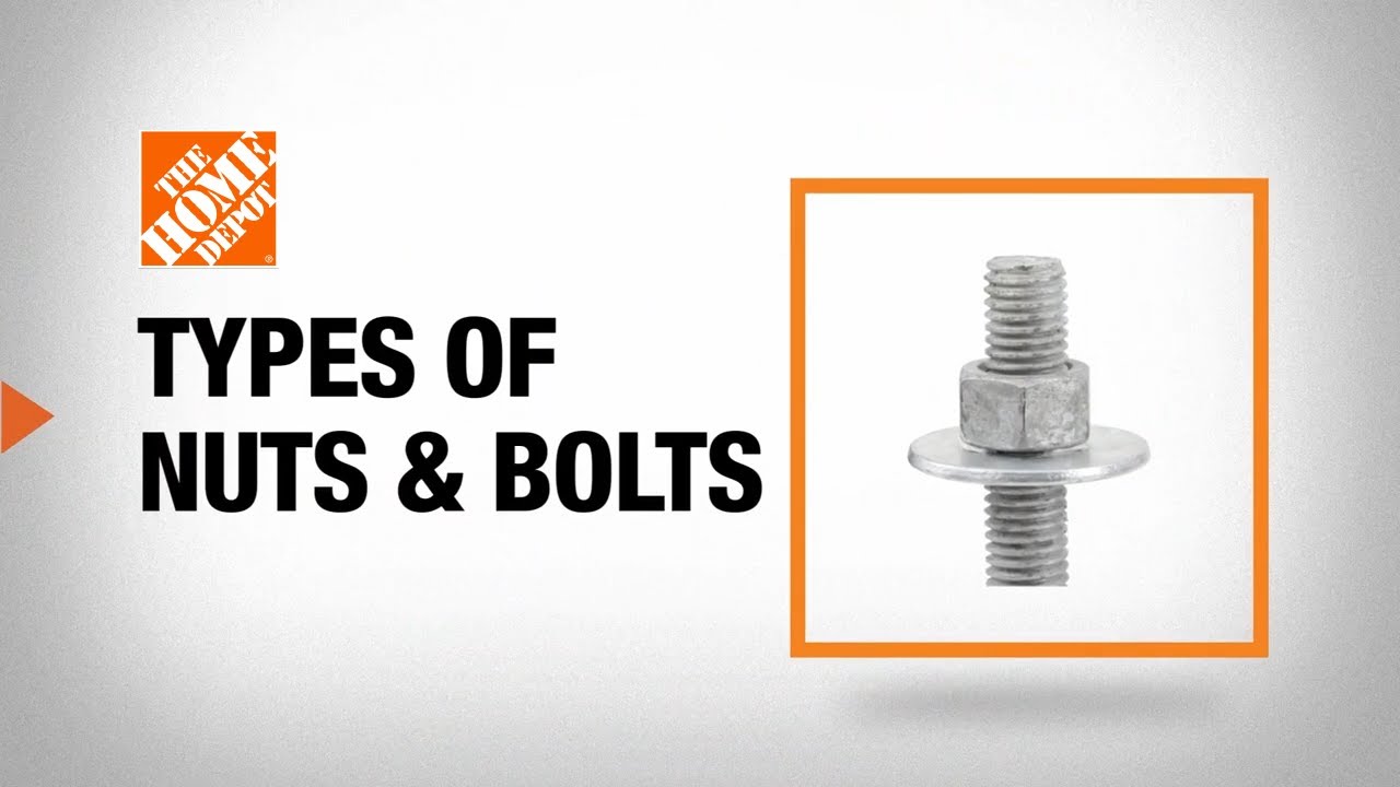 Types of Nuts and Bolts | The Home Depot