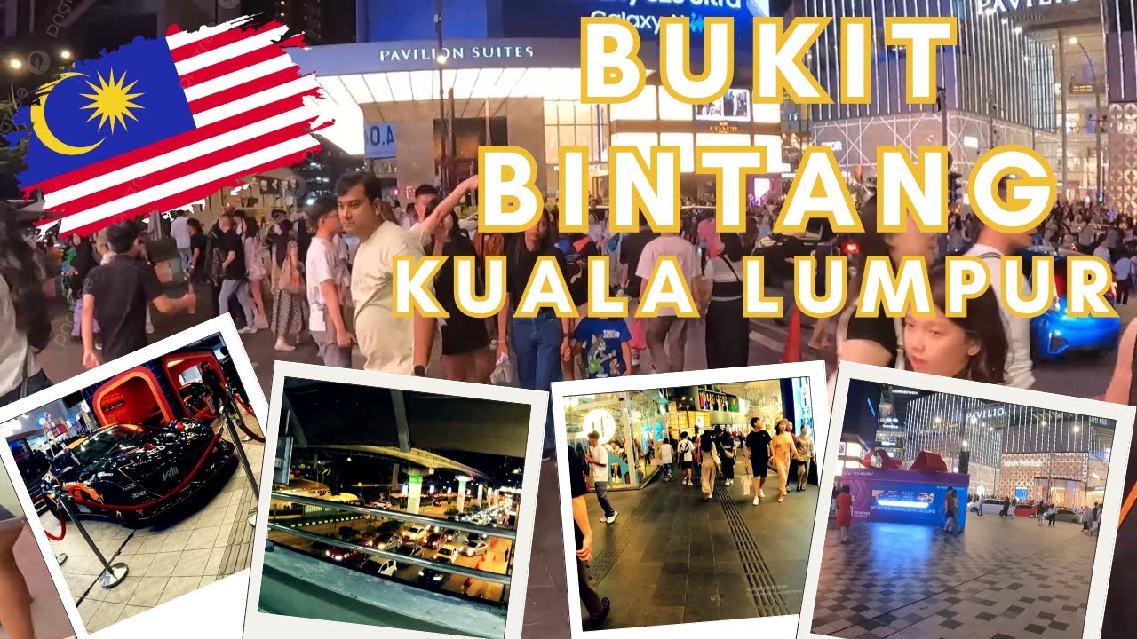 Redah Ke Bukit Bintang Kuala Lumpur Malaysia l Bandar Metropolitan 24 Jam Tanpa Henti!!!