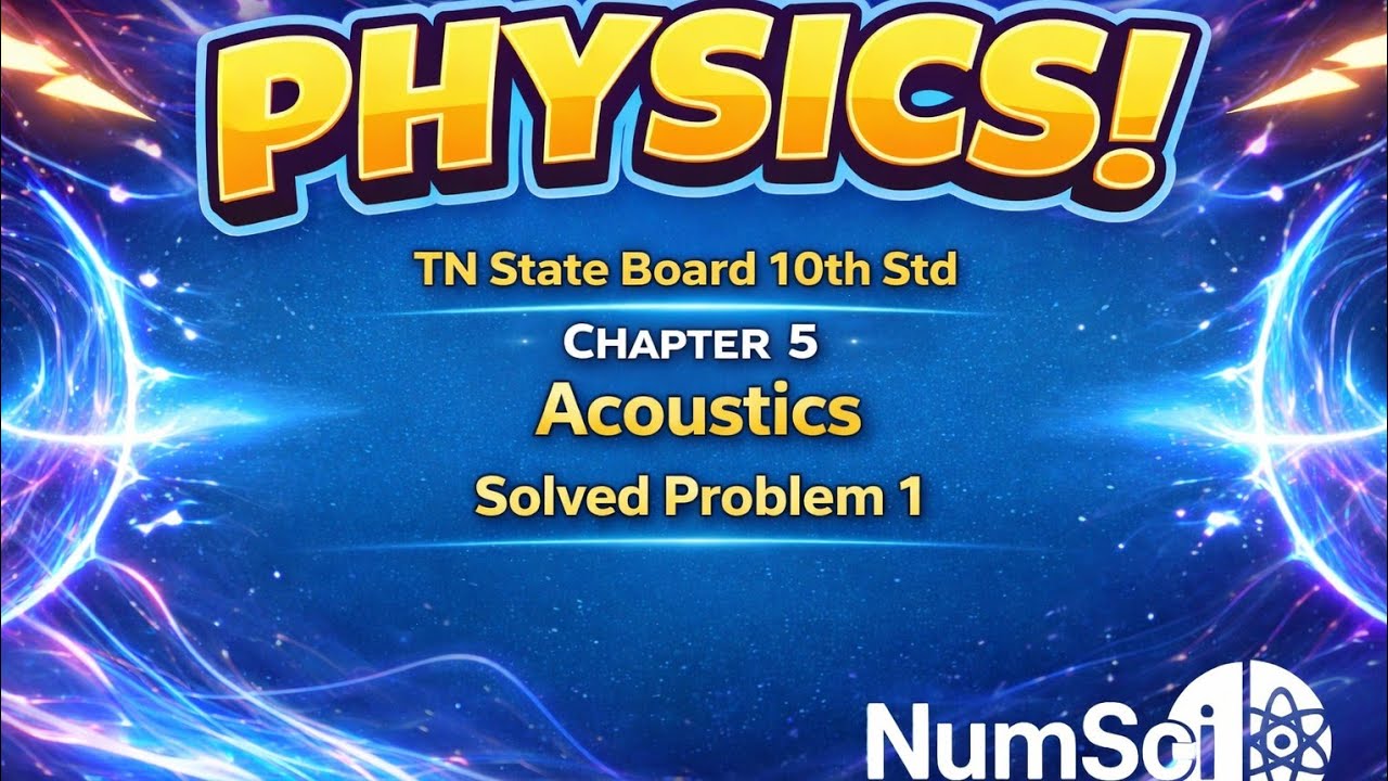 Tn 10th Science Unit 5 Acoustics Solved Problem 1 #10thscience #10thscienceunit5 