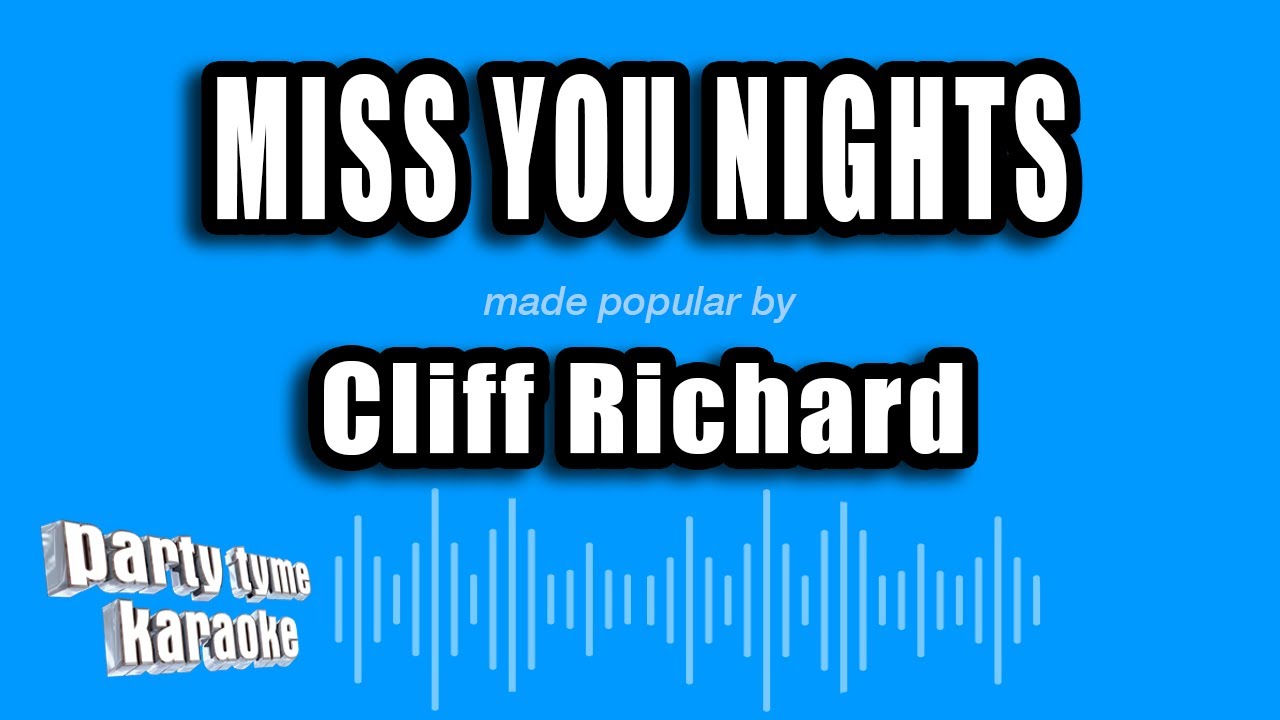Cliff Richard - Miss You Nights (Karaoke Version)
