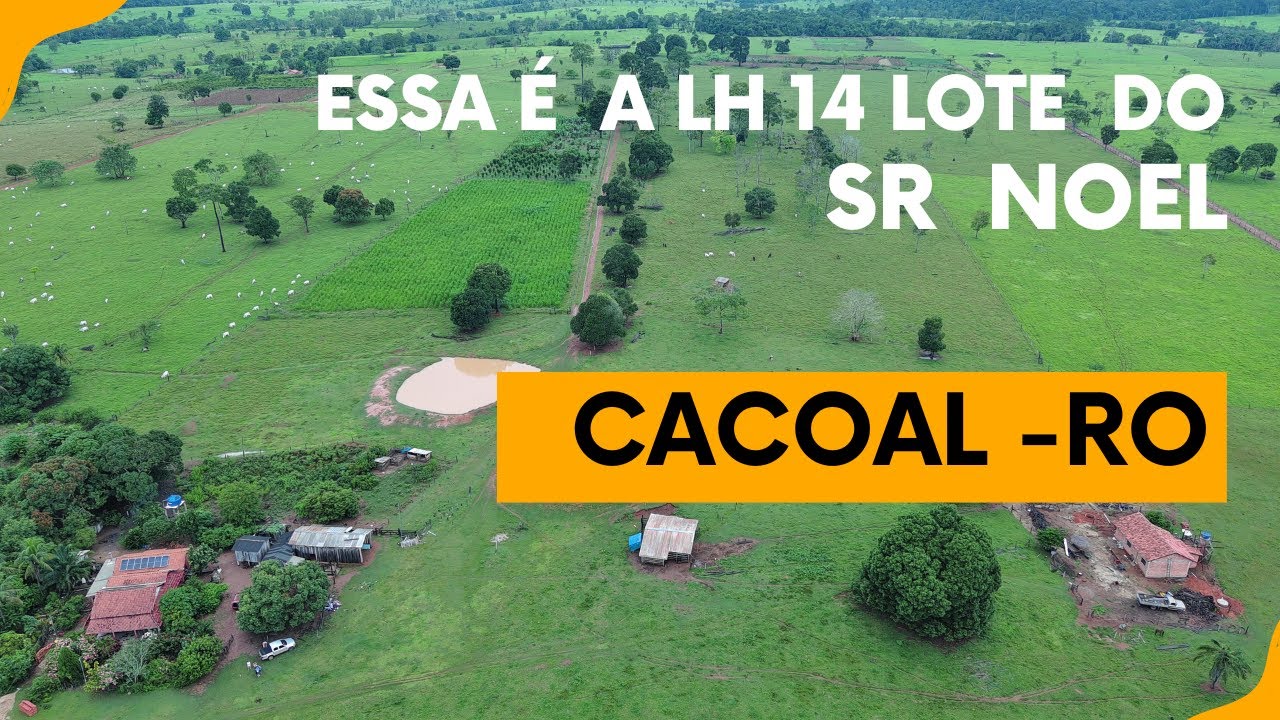 #25- CACOAL RO - Linha 14 Lote do Sr Noel - Video aéreo com o Drone.