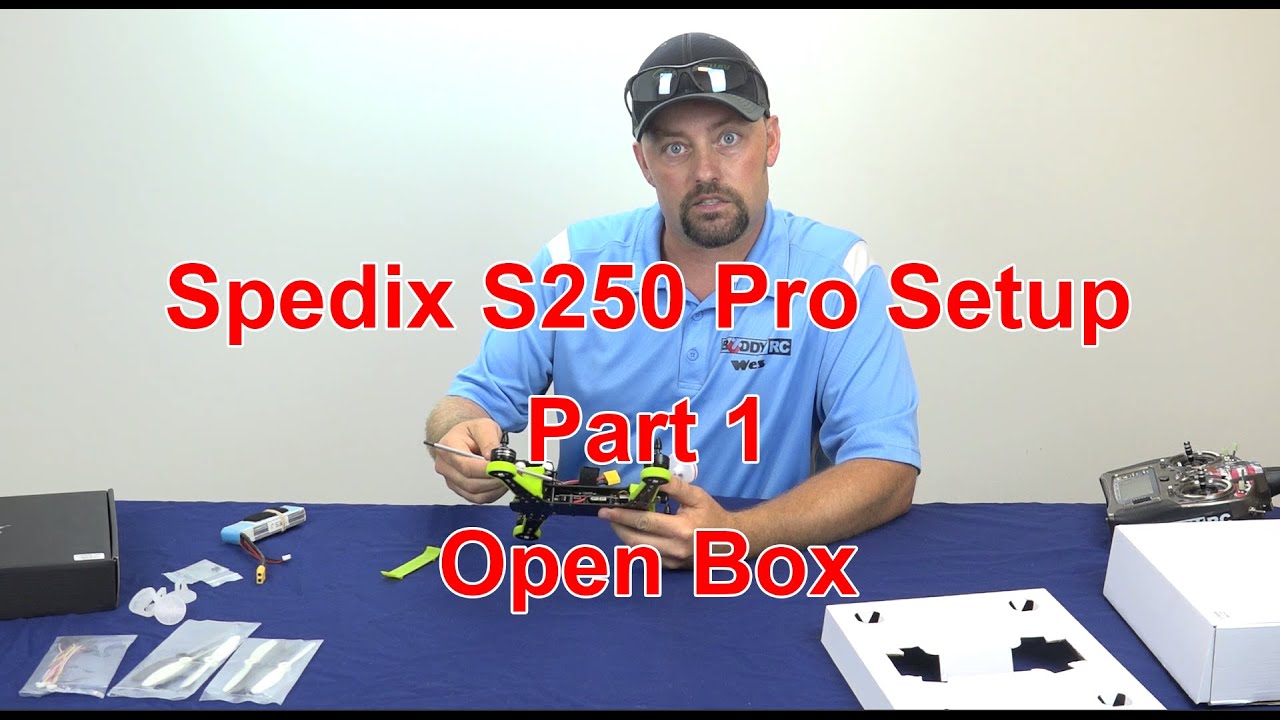 Настройка Spedix S250 Pro, часть 1: распаковка