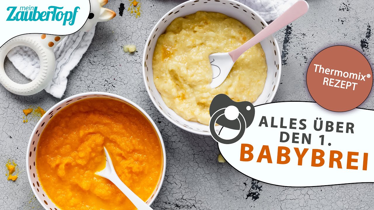😍😍 Der 1. Babybrei im Thermomix®: ALLE Tipps rund um das Thema Babybrei | Thermomix® Rezepte