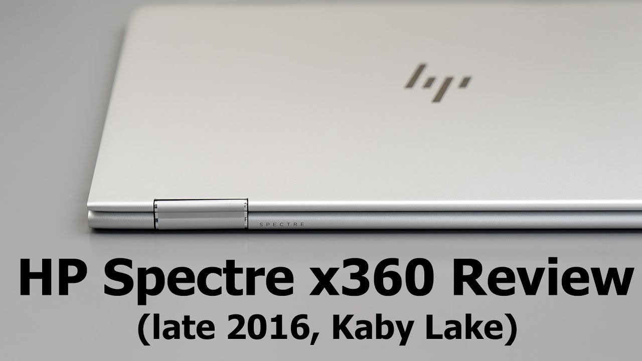 Обзор HP Spectre x360 (конец 2016 г., Kaby Lake)