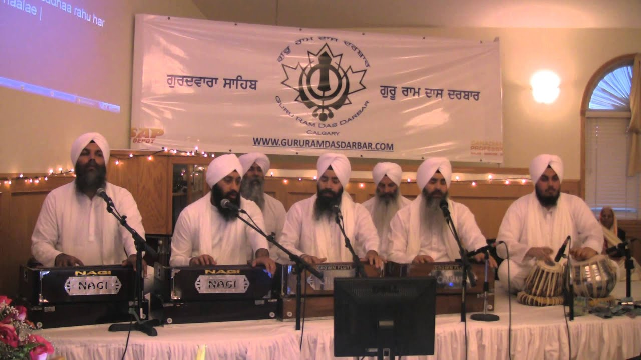 Eh Man Meria - Bhai Nirmal Singh Nagpuri, Sri Darbar Sahib, Amritsar at Guru Ram Das Darbar, Calgary